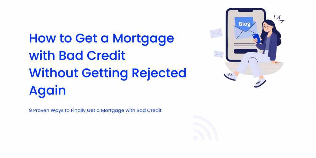 Illustration of a woman reading a blog on her smartphone with a large envelope labelled "Blog" in the background, representing guidance on getting a bad credit mortgage in the UK.